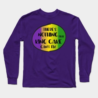 Food obsessions: There's nothing that King Cake can't fix Long Sleeve T-Shirt